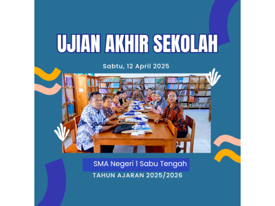 Pelaksanaan Ujian Sekolah di SMA Negeri 1 Sabu Tengah TP 2024/2025